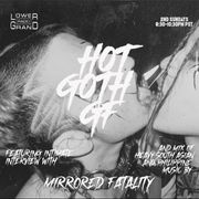 Hot Goth GF Episode 22 8.14.22