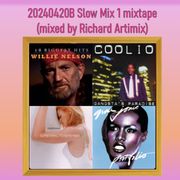 20240420B Slow Mix 1 mixtape (mixed by Richard Artimix)