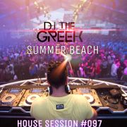 DJ-THE GREEK @ HOUSE SESSION #097