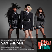 Say She She Interview on KRCL's Women Who Rock, Tues, Aug 5, 2025