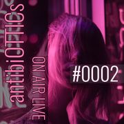 antibiOTTICs "on air live" Radioshow #0002 2016-11-08
