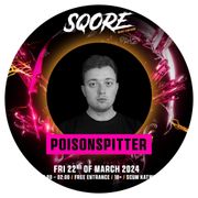 Poisonspitter @ Sqore Hardcore
