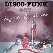 Disco-Funk Vol. 87 *** Extra Long Session ***
