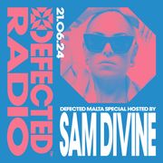 Defected Radio Show Malta Special Hosted by Sam Divine 21.06.24