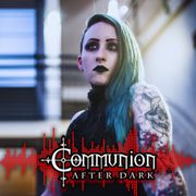 Communion After Dark - Dark Alternative Music Podcast - 05/25/2026 Episode