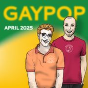 gayPop April 2025