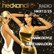 #HKR12/25 The Hedkandi Radio Show With Mark Doyle