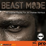Beast Mode, DJ Mix, Nonstop, 135 BPM
