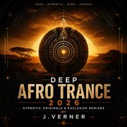 Deep Afro Trance | Exclusive Remixes & Originals | J.Verner