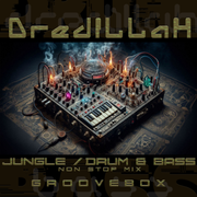 Dredillah - Groovebox (DnB/Jungle Mix)