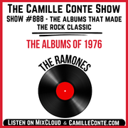 The Camille Conte Show #888 5-1-2026 - The Debut Album from The Ramones