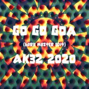 GO GO GOA - AK32 - 2020 (hard master edit)