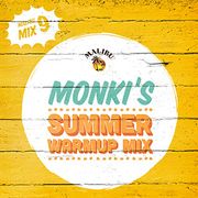 Play 9: Monki's Summer Warm Up Mix