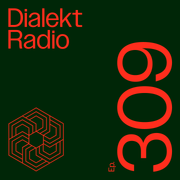 Dialekt Radio #309