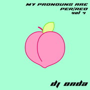 MY PRONOUNS ARE PER/REO VOL. 4