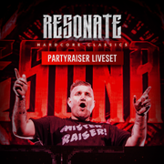 Partyraiser (Hardcore Classics 2005/2011) | Resonate 2019 Liveset