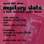 Mystery Date "Booking the Bronze" (7-9pm 31 March 2026 on Gutsy Radio)