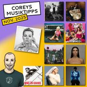 Coreys Musiktipps November 2025
