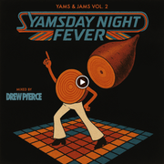 Yams & Jams vol. II -- DJ Drew Pierce