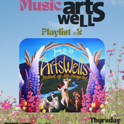 ArtsWells Playlist #2 20260610