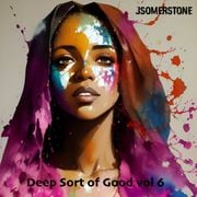 Deep Sort of Good vol 6