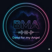 BMA - Deep for my Angel #3 2025