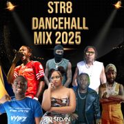 DJ Sedan - Str8 Dancehall 2025