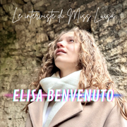 Le interviste di Miss Luisa 18.01.2026 con ELISA BENVENUTO