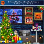 Paul Phillips Soulful Grooves Solar Radio Soul Show Thurs 25-12-2025 www.soulfulgrooves.com