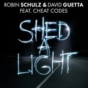 Robin Schulz | "Shed A Light" Premiere Mix
