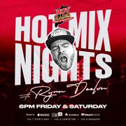 01.24.25 @HotRadioMaine #HotMixNights