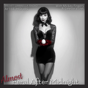 After Hours | Almost Feral After Midnight