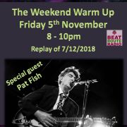 05 11 2021 Special guest Pat Fish - aka The Jazz Butcher  Tribute replay (originally 07 12 2018)