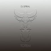 djSpiral - Totem (May 2011)