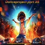 Danceproject part 35 by Dj.Dragon1965