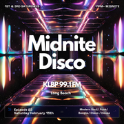MidNite Disco Episode 23 - 99.1 FM KLBP - 02/15/2025