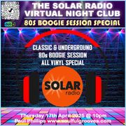 Paul Phillips Solar Radio Virtual Night Club 80s Boogie Special 17-04-2025