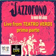 Live From Teatro Verdi (prima parte)