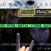 Sunday Mass w/drtyhnds + cherub420