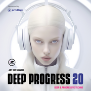Deep Progress 20 with Jay Cresswell - Deep Techno & Progressive House - Apr '25