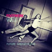 Footwork Vol.1 (Mixed by Footwork)