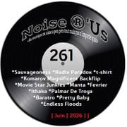Noise r'us # 261 (Juin 2026)