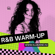 R&B Vibes: kellemes Warm-Up mix!