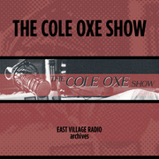 Cole Oxe Show on EVR, 8/13/2024