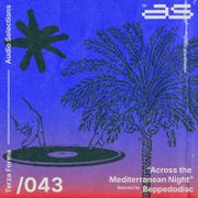 TFAS/043_Across the Mediterranean Night_Beppedodisc