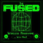 The Fused Wireless Programme - 24.39