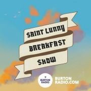 Saint Lunny Breakfast Show - 16.05.25