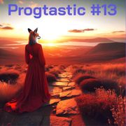 Progtastic #13 (28/02/24)