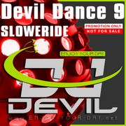 Devil Dance 9  Slowride