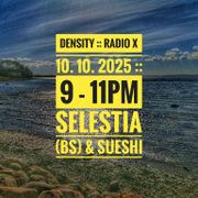 Selestia @ Density | Radio X Basel